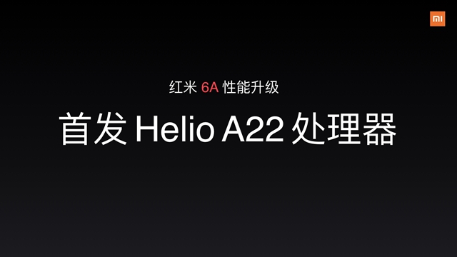 紅米6A正式發(fā)布，全球首發(fā)聯(lián)發(fā)科Helio A22，售價(jià)599元