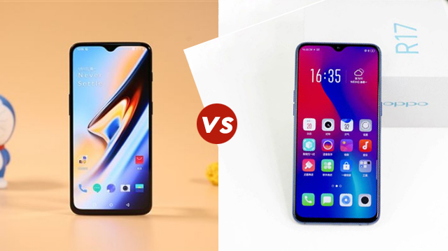一加6T和OPPO R17哪個好？一加6T和OPPO R17區別對比